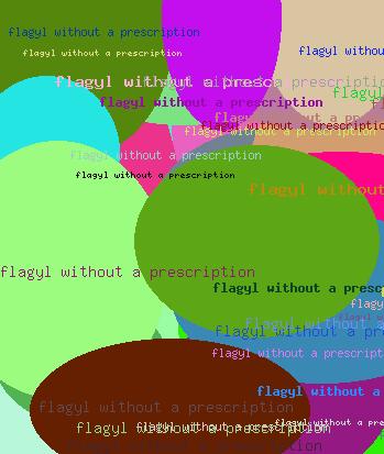Flagyl Without A Prescription